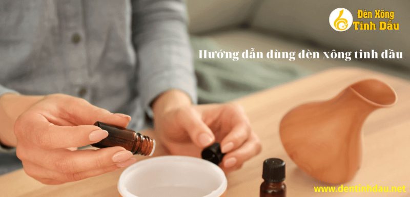 Hướng-dẫn-dùng-đèn-xông-tinh-dầu
